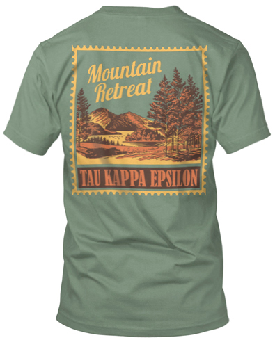 Tau Kappa Epsilon Mountain Retreat T-shirt