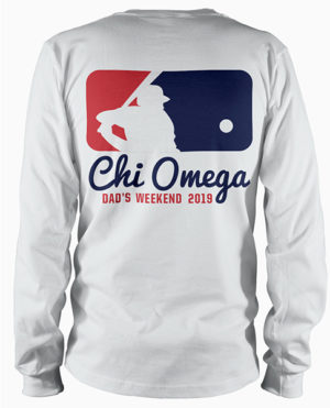 Chi Omega Dads Weekend Shirt