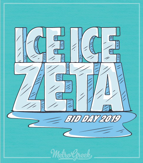 Zeta Tau Alpha Bid Day Ice Shirt