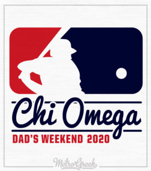 Chi Omega Dads Baseball Weekend Shirt