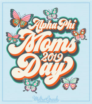 Alpha Phi Moms Day Shirt