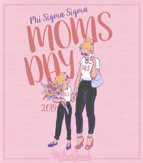 Phi Sigma Sigma Moms Day Shirt