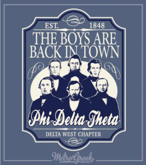 The Boys Are Back Phi Delta Shirt