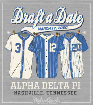Alpha Delta Pi Draft A Date Shirt