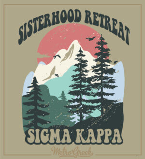 Sisterhood Mountain Retreat Shirt Sigma Kappa